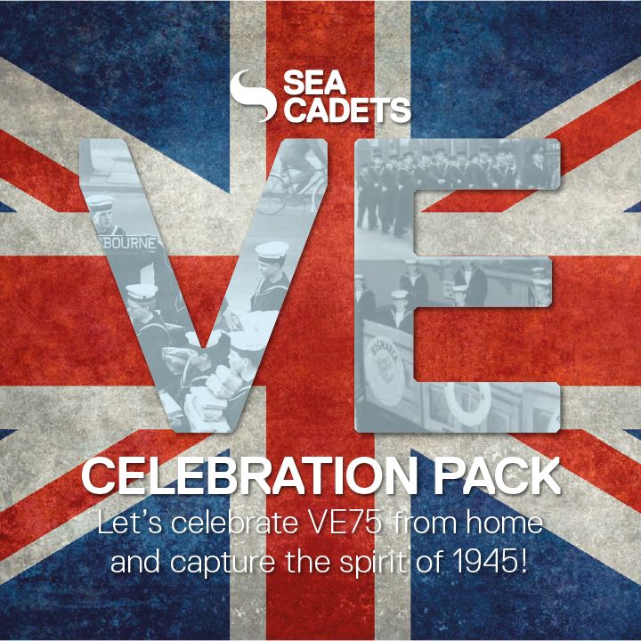 Celebrate VE Day 75 with Sea Cadets